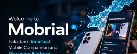 Welcome to Mobrial | Pakistan’s Smartest Mobile Comparison & Discovery Platform